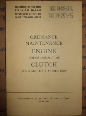 TM 9-1840A, Ord. Maint. Engine (Dodge Model T-245) Clutch (Borg and Beck Model 11828)