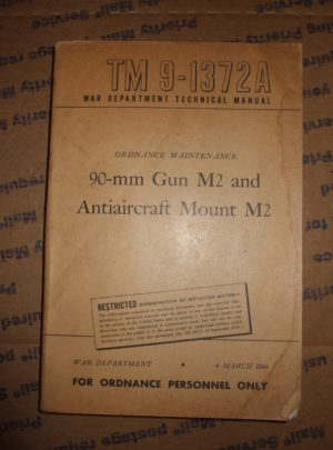 TM 9-1372A, WD TM, Ord. Maint., 90-mm Gun M2 and Antiaircraft Mount M2 : 1944