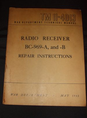 TM 11-4013, WD TM, Récepteur radio BC-969-A, et -B, Instructions de réparation: 1951