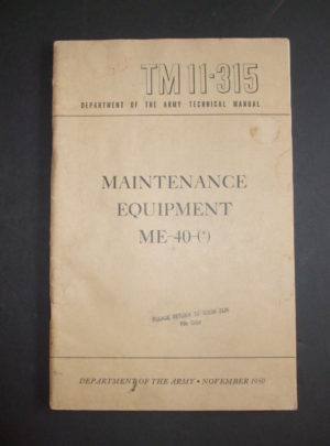 TM 11-315, DOA Technical Manual, Maintenance Equipment ME-40-(*) : 1950