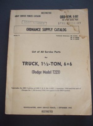 ORD 9 SNL G-507, ASFC, OSC, List of All Service Parts for Truck, 1 1/2-Ton, 6×6 (Dodge Model T223) : 1945