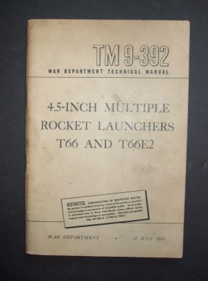 TM 9-392, WD TM, 4.5-Inch Multiple Rocket Launchers T66 and T66E2 : 1945