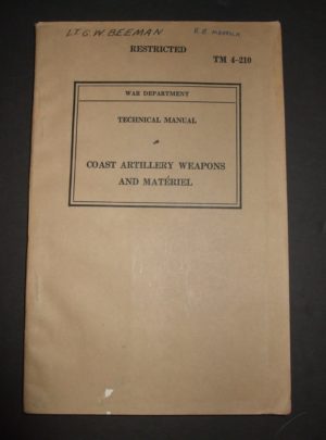 TM 4-210, WD TM, Coast Artillery Weapons and Matériel : 1940