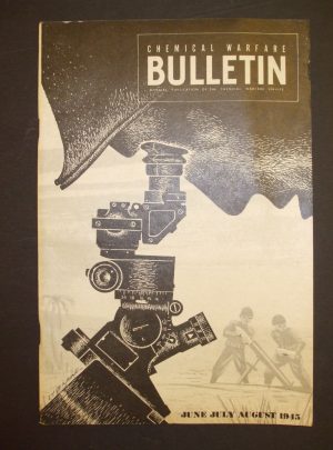 Bulletin de guerre chimique, volume 31, no 3, juin juillet août 1945 [Publié deux fois par mois par le Chef du Service de guerre chimique, Forces de service de l'armée]: 1945