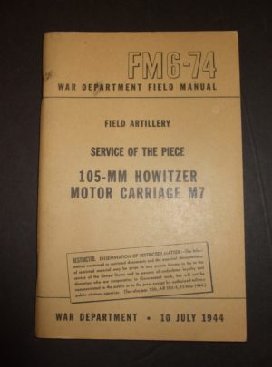FM 6-74, WD FM, Field Artillery, Service of the Piece, 105-MM Howitzer Motor Carriage M7 : 1944