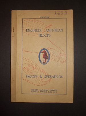 Troupes de génie amphibie, Troupes et opérations, Commandement de génie amphibie, Guide de formation provisoire n ° 4: 1943