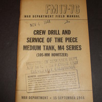 FM 17-76, WD FM, Crew Drill and Service of the Piece, Medium Tank, M4 Series (105-MM Howitzer) : 1944