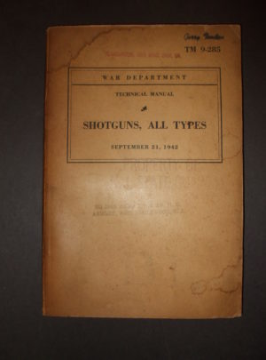 TM 9-285, WD TM, Shotguns, All Types : 1942