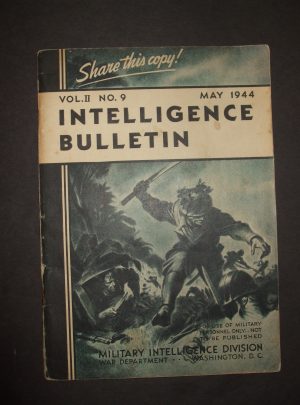 Intelligence Bulletin, Vol. II, No. 9, May 1944 MID 461 : 1944