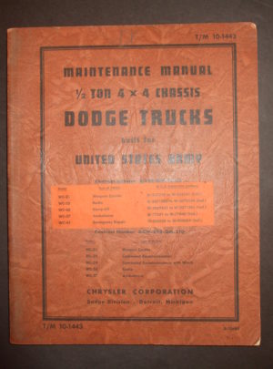 TM 10-1443, Maintenance Manual 1/2 Ton 4×4 Chassis Dodge Trucks Built for United States Army Models WC-21,25,26,27,41 and WC-21,23,24,25,27 : 1942