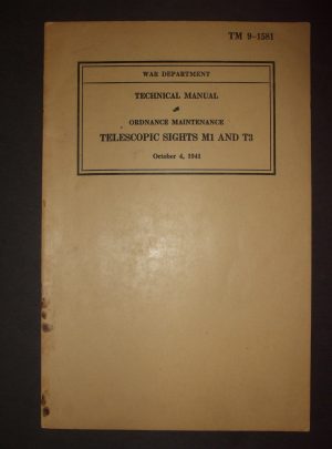 TM 9-1581, WD TM, Ordnance Maintenance, Telescopic Sights M1 and T3 : 1941