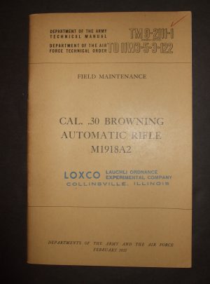 TM 9-2111-1, DOA / AF TM / TO, Maintenance sur site Calib. .30 Browning Fusil Automatique M1918A2: 1957