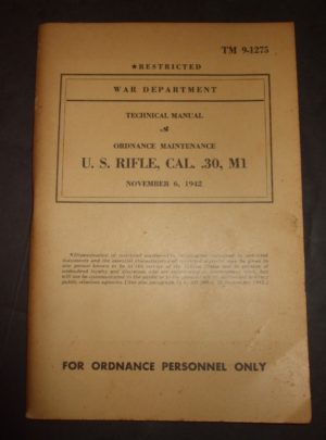 TM 9-1275, WD TM, Ordnance Maintenance, U.S. Rifle, Cal. .30, M1 : 1942