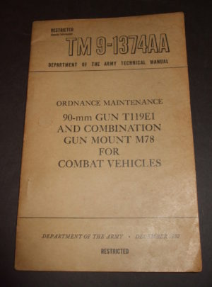 TM 9-1374AA, DOA TM, Entretien du matériel, Tambour 90-mm T119E1 et support de fusil combiné M78 pour véhicules de combat: 1952