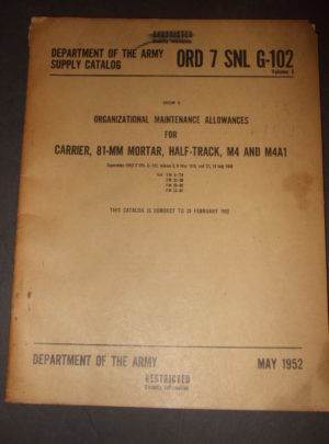 ORD 7 SNL G-102 VOL 5, DOA SC, Indemnités de maintenance organisationnelle pour Carrier, mortier 81-MM, Half-Track, M4 et M4A1: 1952