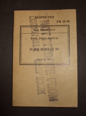 FM 23-90, WD, Basic Field Manual, 81-MM Mortar, M1 : 1943