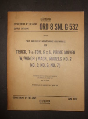 ORD 8 SNL G-532, DOA SC, Field and Depot Maintenance Allowances for Truck, 7 1/2-Ton, 6×6, Prime Mover w/winch (Mack, Models No. 2, No. 3; No. 6; No. 7) : 1952