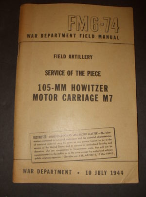 FM 6-74, WD FM, Field Artillery, Service of the Piece, 105-MM Howitzer Motor Carriage M7 : 1944