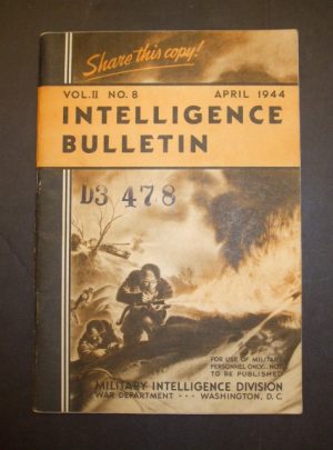 INTELLIGENCE BULLETIN, Vol. II, No. 8, April 1944 MID 461