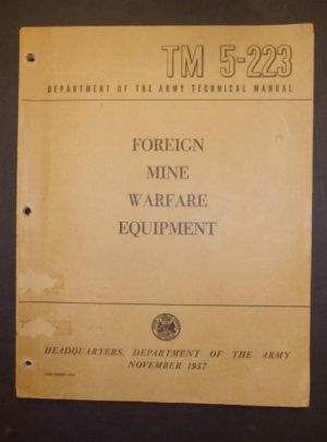 TM 5-223, Department of the Army, Technical Manual, Foreign Mine Warfare Equipment : 1957