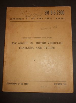 SM 9-5-2300, Manuel d’approvisionnement du Département de l’Armée de terre, liste des stocks de points actuels, Groupe FSC 23, Véhicules automobiles, remorques et cycles: 1955