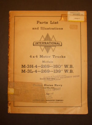 LISTE INTERNATIONALE DES PIÈCES, INT. 3638, liste des pièces et illustrations, camions à moteur 4 × 4 internationaux, modèles M-3H-4-269-150 ″ WB, M-3L-4-269-139 ″ WB, construits pour l'US Navy: 1942