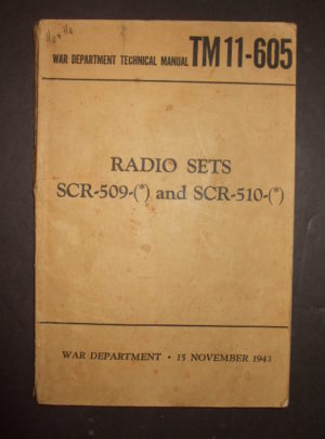 TM 11-605, WD TM, Appareils radio SCR-509 - (*) et SCR-510 - (*) [BC-620]: 1943