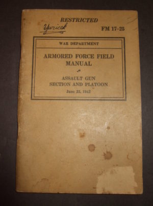 FM 17-25, War Department Armored Force Field Manual, Assault Gun Section and Platoon : 1942