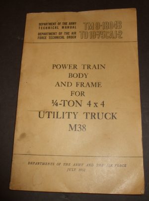 TM 9-1804B, DOA/AF Technical Manual, Power Train Body and Frame for 1/4-Ton 4×4 Utility Truck M38 : 1952