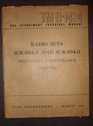 TM 11-1424, War Department Technical Manual, Radio Sets SCR-584-A and SCR-584-B, Preventative Maintenance Manual [RADAR] : 1946