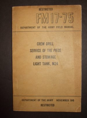 FM 17-75, Department of the Army Field Manual, Crew Drill, Service of the Piece and Stowage, Light Tank, M24 : 1949