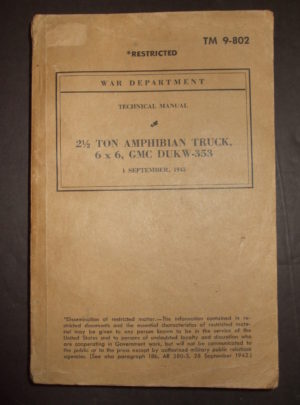 TM 9-802, War Department Technical Manual, 2 1/2 Ton Amphibian Truck, 6×6, GMC DUKW-353 : 1943