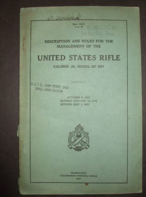 HANDBOOK NO. 1917, Description and Rules for the Management of the United States Rifle, Caliber .30, Model of 1917 : 1918