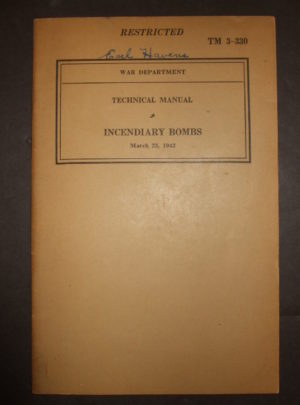 TM 3-330, War Department, Technical Manual, Incendiary Bombs : 1942