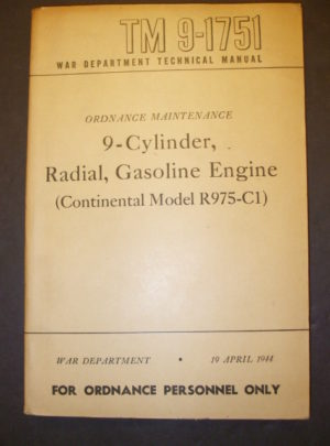 TM 9-1751, Manuel technique du Département de la guerre, Entretien des munitions, 9 cylindres, radial, moteur à essence (modèle continental R975-C1): 1944