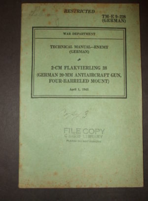 TM-E 9-228, War Department Technical Manual-Enemy (German), 2-CM Flakvierling 38 (German 20-MM Antiaircraft Gun, Four-Barrelled Mount) : 1943