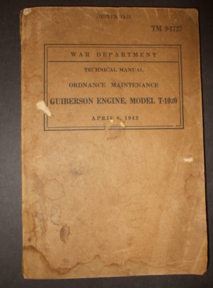 TM 9-1727, War Department Technical Manual, Ordnance Maintenance, Guiberson Engine, Model T-1020 [RADIAL DIESEL] : 1942