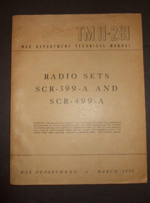 TM 11-281, Manuel technique du Département de la guerre, postes radio SCR-399-A et SCR-499-A: 1945