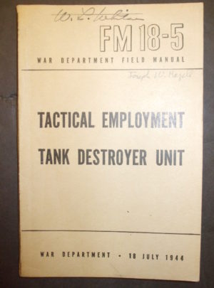 FM 18-5, War Department Field Manual, Tactical Employment, Tank Destroyer Unit: 1944