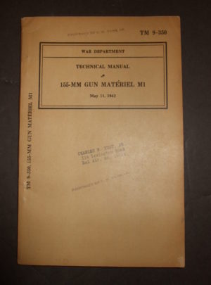 TM 9-350, War Department, Technical Manual, 155-MM Gun Materiel M1 : 1942