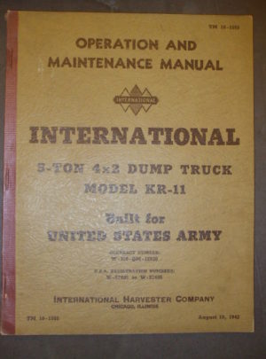 TM 10-1555, Operation and Maintenance Manual, International, 5-Ton 4×2 Dump Truck Model KR-11, Built for United States Army, Contract Number W-398-QM-12930 : 1942