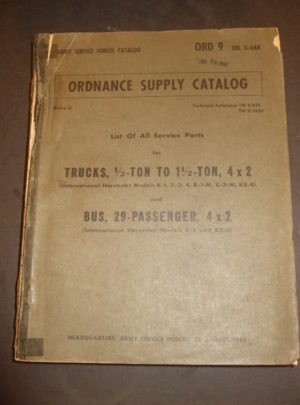 ORD 9 SNL G-688, catalogue des forces de service de l'armée, OSC, liste de toutes les pièces de rechange pour camions, 1/2 tonne à 1 1/2-Tonne, 4×2 (Modèles IH K-1,2,3,4, K-1-M, K-3-M, KS-4), Bus, 29 passagers, 4×2 : 1945