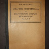 FM 7-15, War Department Infantry Field Manual, Heavy Weapons Company, Rifle Regiment : 1942