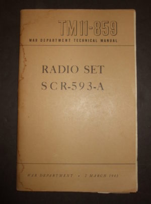 TM 11-859, War Department Technical Manual, Radio Set SCR-593-A [BC-728-A]: 1943