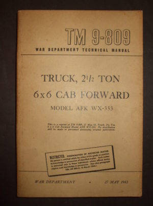 TM 9-809, War Department Technical Manual, Truck, 2 1/2 tonnes, 6 × 6 Cab Forward Model AFKWX 353: 1943