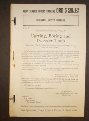 ORD 5 SNL J-2, Army Service Forces Catalog, OSC, Standard Nomenclature List No. J-2, Cutting, Boring and Tweezer Tools : 1944