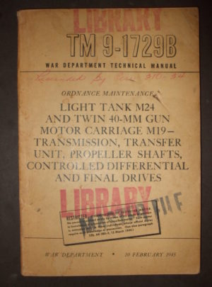 TM 9-1729B, WD TM, Ord. Maint. Char léger M24 et double chariot moteur de canon 40 mm Transmission M19, unité de transfert, arbres d'hélice, différentiel contrôlé…: 1945