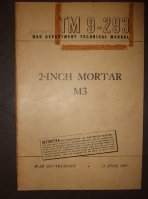 TM 9-293, War Department Technical Manual, 2-Inch Mortar M3 : 1944