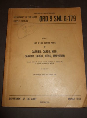 ORD 9 SNL G-179, DOA SC, Groupe G, Liste de toutes les pièces de rechange du transporteur, du fret, M29; Transporteur, Cargo, M29C, Amphibian: 1953