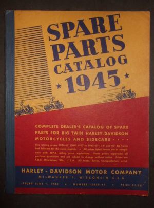 CATALOGUE DE PIÈCES DE RECHANGE, Catalogue complet du concessionnaire de pièces de rechange pour motos et side-cars Big Twin Harley-Davidson: 1945